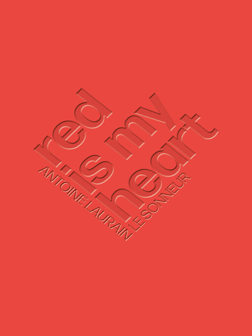 Cover image for Red Is My Heart